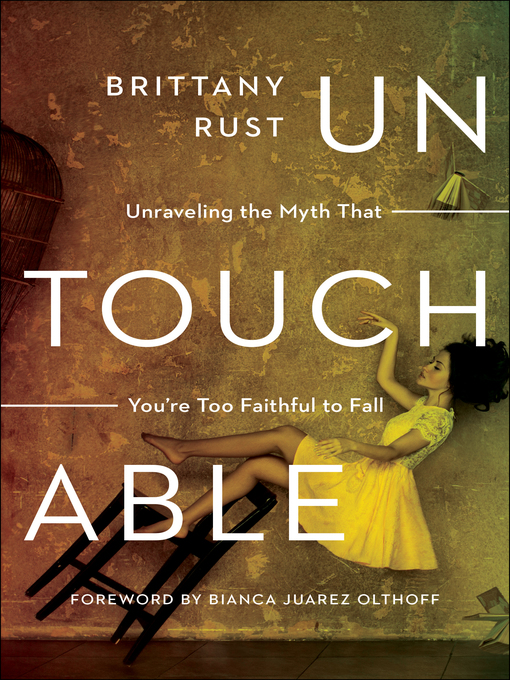 Title details for Untouchable by Brittany Rust - Available